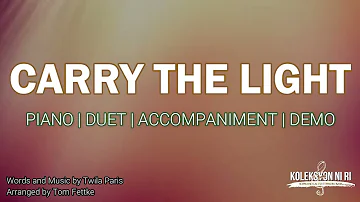Carry the Light | Duet | Piano | Accompaniment | Lyrics