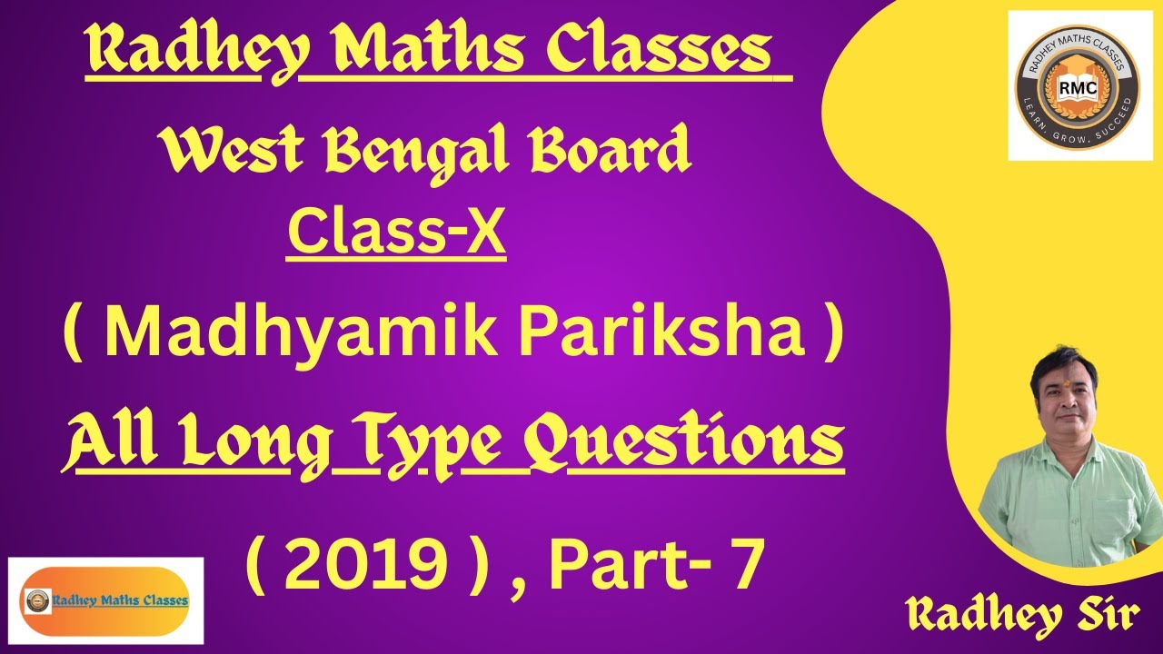 Class-X , West Bengal Board ( Madhyamik Pariksha ) , All Long Type Questions ( 2019 ) Part-7