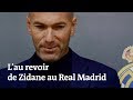  les images de lau revoir de zidane au real madrid