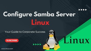 Configure Samba Server in Linux