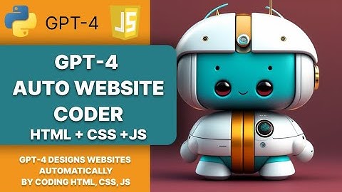 GPT-4 Auto Codes websites with HTML, CSS and JavaScript