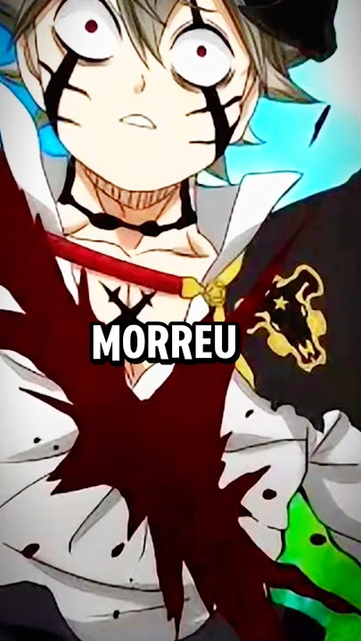 O Dia que Asta morreu #kenaanime #anime #blackclover #asta #astablackclover