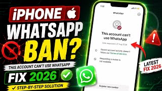 iPhone WhatsApp Ban Fix 2026 🚫 | This Account Can’t Use WhatsApp Solution