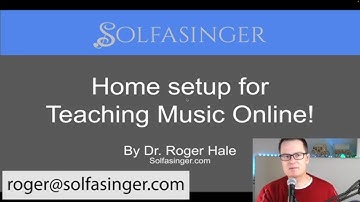 Home Setup for Teaching Singing Online!