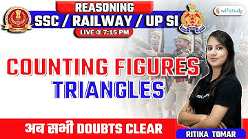 7:15 PM - SSC CHSL/Railway/UPSI 2021| Reasoning by Ritika Tomar | Counting Figures
