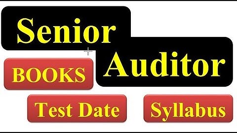 Senior Auditor Syllabus 2019 || Senior Auditor Past Papers