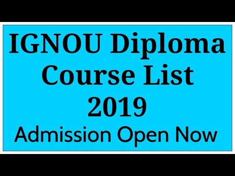 List Of IGNOU Diploma Courses 2019 | IGNOU Courses |