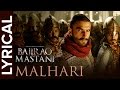 Malhari (Lyrical Song) | Bajirao Mastani | Ranveer Singh, Deepika Padukone & Priyanka Chopra