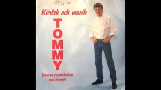Tommy - Kärlek och musik / Barnens framtidsdröm - 1986