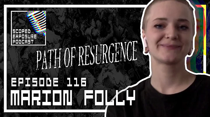 Marion Folly [PATH OF RESURGENCE] - Scoped Exposur...
