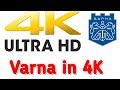 Varna 4K UltraHD / Варна в 4К