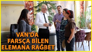 Vanda Farsça Bilen Elemana Rağbet