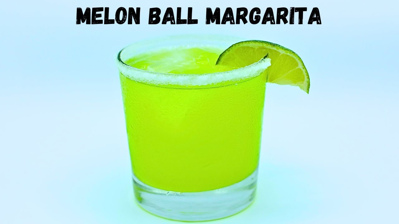 Melon Ball Margarita Recipe Easy Tequila Mixed Drinks YouTube