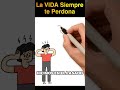 La VIDA siempre te perdona (El poder del subconsciente)