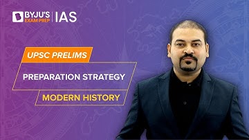 Modern History Syllabus & Preparation Strategy for UPSC Prelims CSE 2023 | IAS - Civil Services Exam