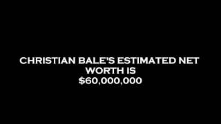 Christian Bale's Net Worth