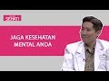 Otak dan kesehatan mental  bincang sehati