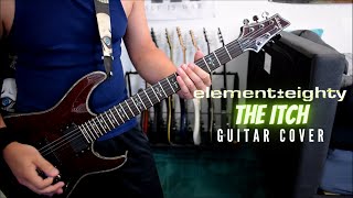 Watch Element Eighty The Itch video