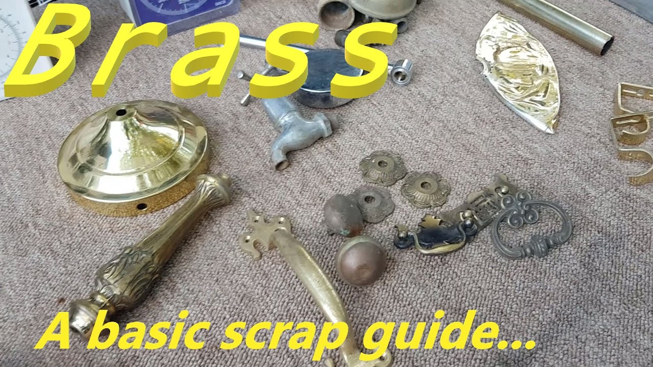 A beginner's guide to scrapping Brass. How to identify this