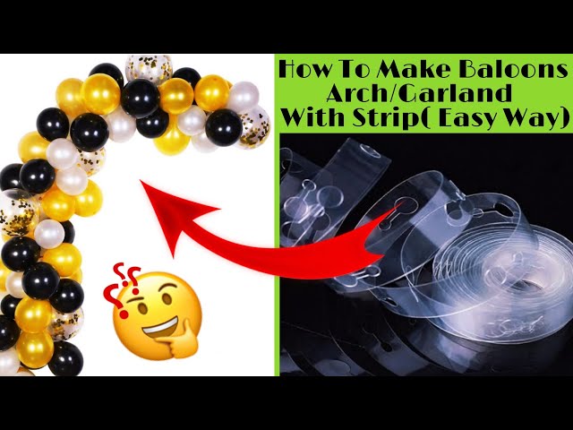 How To Use Balloon Arch Strip Tutorial