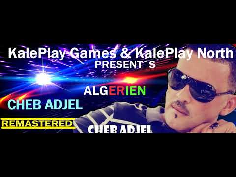 Cheb Adjel Tebghi Moul El Habette 2022