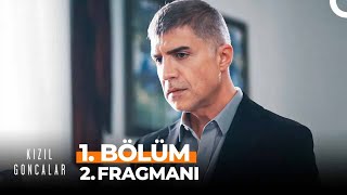 Kızıl Goncalar 1. Bölüm 2. Fragmanı | \