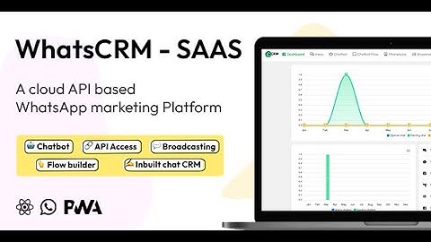 WhatsCRM - A WhatsApp Marketing - Chatbot, Ticket System, Bot, SAAS
