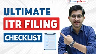 Ultimate ITR Filing Checklist for FY 2023-2024