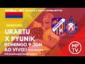 FUTEBOL AO VIVO - URARTU x PYUNIK - ARMENIÃO 2022