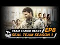 TEAM TANGO React | ซีลทีม SEAL Team Season 1 EP8