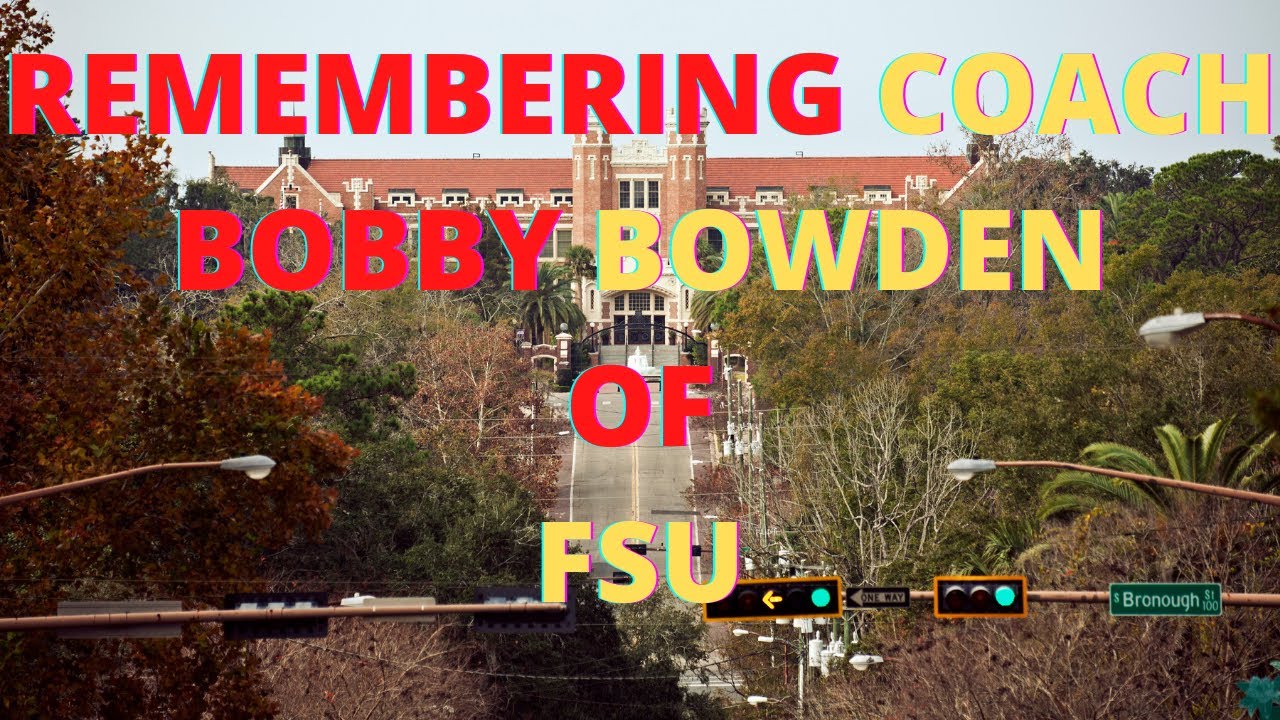 Florida State University ,Rembering Coach Bobby Bowden - YouTube