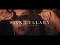 Olivia Addams - Sick Lullaby (Official Music Video)