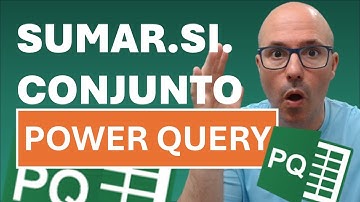 ✅ SUMAR DATOS de otra tabla - SUMAR.SI.CONJUNTO en #powerquery