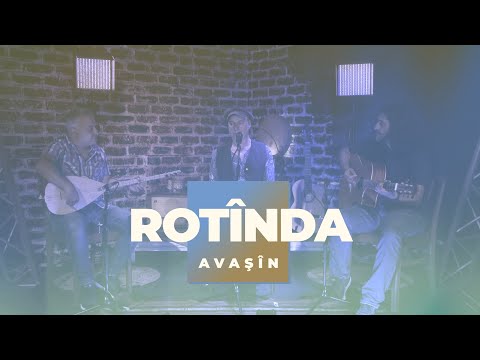 Rotînda - Avaşîn