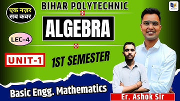 Basic Engineering Mathematics :Unit-1, #4 Algebra 2025-26 | Bihar Polytechnic 1st Semester Math Live