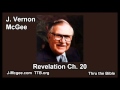66 Revelation 20 - J Vernon Mcgee - Thru the Bible
