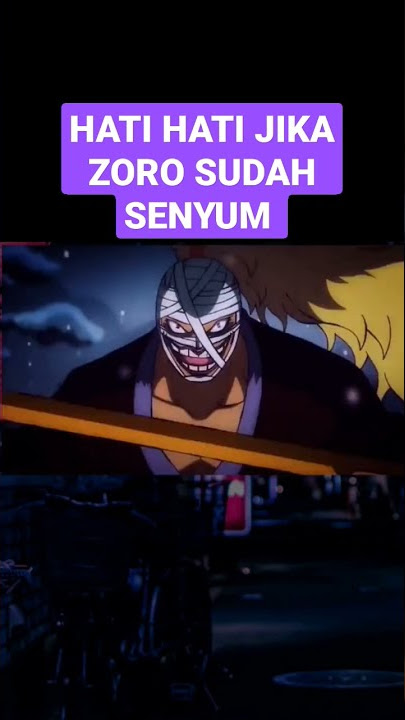 Momen epic zoro ketika dia senyum - momen one piece - zoro epic #onepiece #anime #shorts #zoro