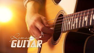 Amazing Guitar Music, Soothing Melodies, Relaxing Music to Soothe the Mind