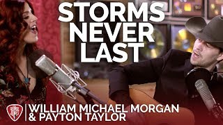 William Michael Morgan & Payton Taylor - Storms Never Last (Acc. Cover) // The George Jones Sessions chords