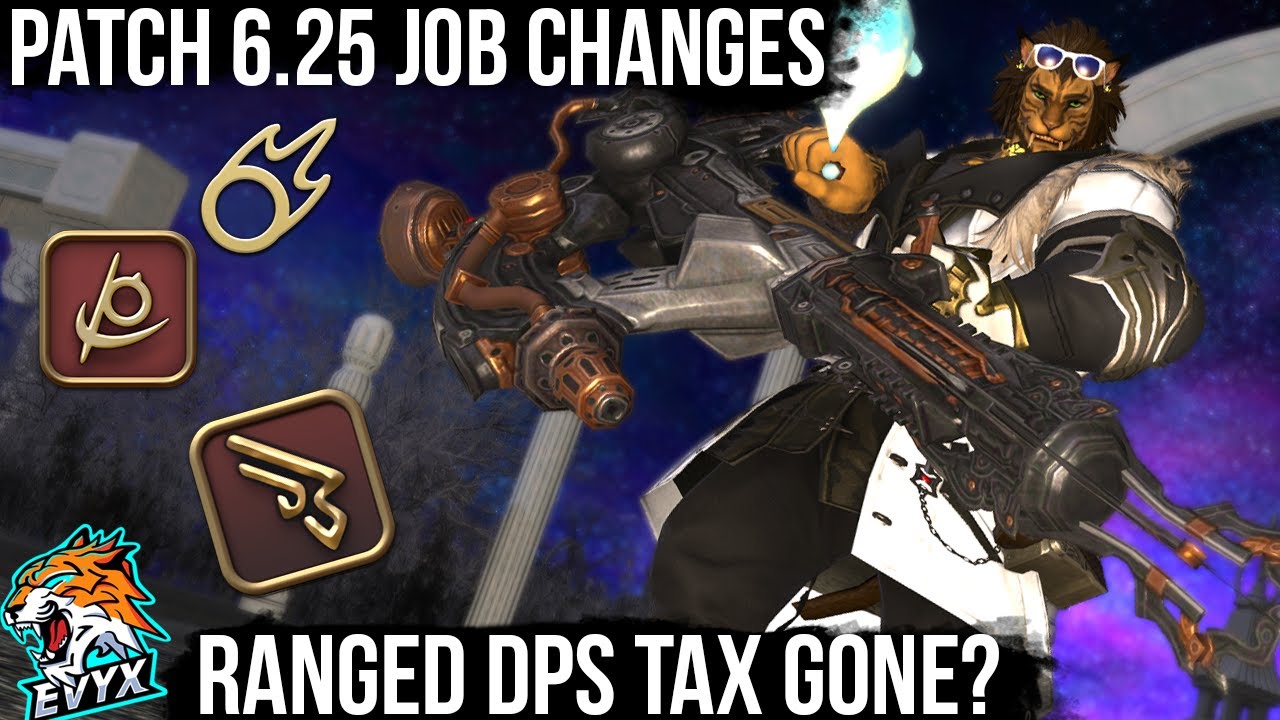 Patch 6 25 Job Changes RANGED DPS TAX GONE FFXIV 6 25 YouTube Patch 6 25 Job Changes RANGED DPS TAX GONE FFXIV 6 25 YouTube