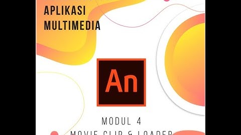 [TIF-PAM2020] Modul 4 - Movie Clip & Loader