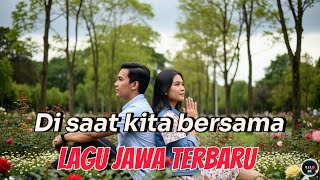 Download Lagu Di saat kita bersama | Lagu Jawa Terbaru 2025 | (official music video) MP3 Download Lagu Di saat kita bersama | Lagu Jawa Terbaru 2025 | (official music video) MP3