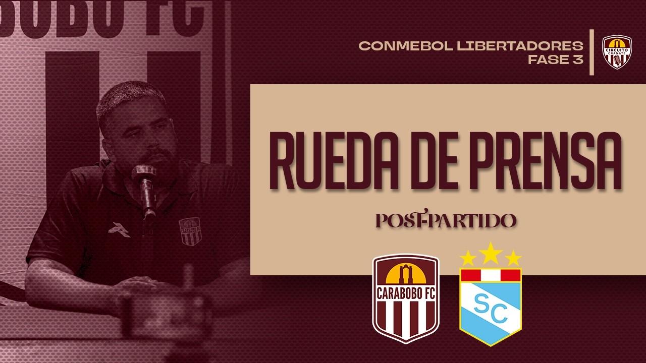 DANIEL FARÍAS tras el CARABOBO FC vs SPORTING CRISTAL | Rueda de Prensa | Fase 3 Libertadores