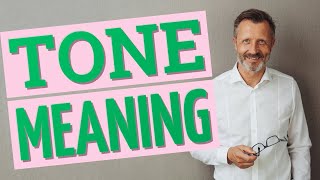 Tone | Meaning of tone