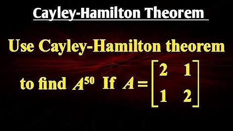 A^50 by CAYLEY-HAMILTON THEOREM in Telugu | మాత్రిక A^50 కేళీ-హామిల్టన్ సిధ్ధాంతం ద్వారా కనుక్కొనుట