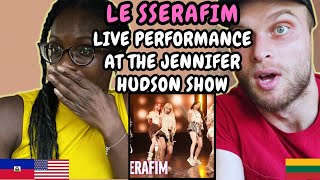 REACTION TO LE SSERAFIM (르세라핌) - Live Performance on the Jennifer Hudson Show | FIRST TIME WATCHING