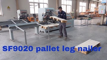 SF9020 flexible automatic wooden pallet leg nailing machine