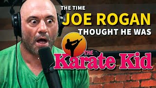 The Time Joe Rogan Thought He Was The Karate Kid