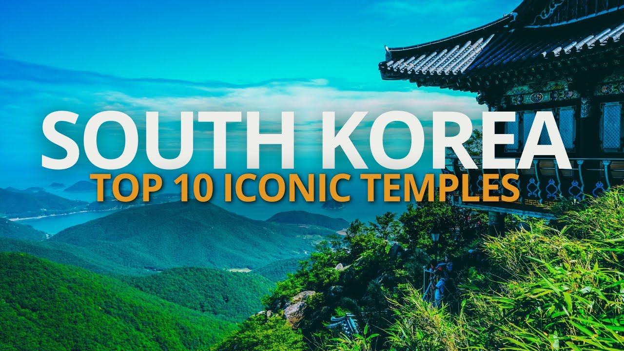 Top 10 Iconic Temples in South Korea You Need to Visit!