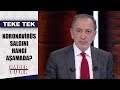 Koronavirüs mücadelesi nasıl olmalı, en önemli tedbirler hangileri? | Teke Tek - 31 Mart 2020